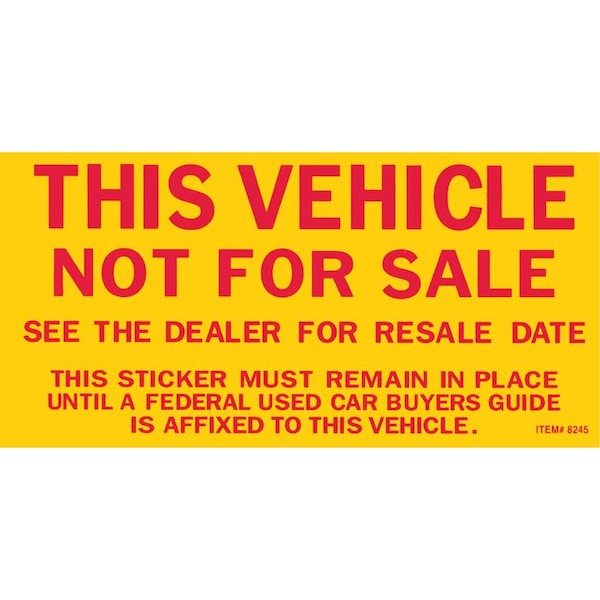 Car Dealer Depot Vehicle Not For Sale Sticker, 2 3/4" X 5 1/2", 100 Per Pack Pk 8245-01 - main